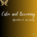 Crowned & Calm Anxiety Affirmation Cards
