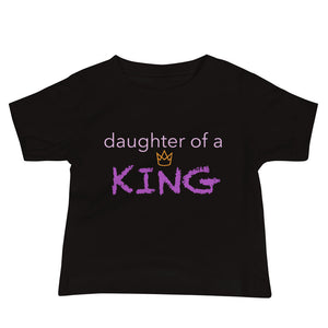 Daughter of a KING Toddler Tee