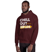 Load image into Gallery viewer, Chill Bruh Hoodie
