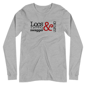 Locs & Curves & Swagger - OH MY! Long Sleeve Tee