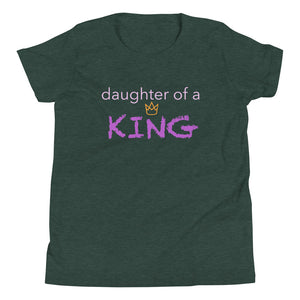 Daughter of a KING Girls T-Shirt